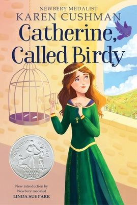 Catherine, Called Birdy by Cushman, Karen