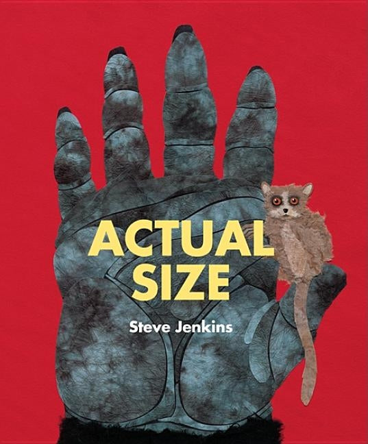 Math Trailblazers: Actual Size Trade Book by Tims Project (Steve Jenkins)