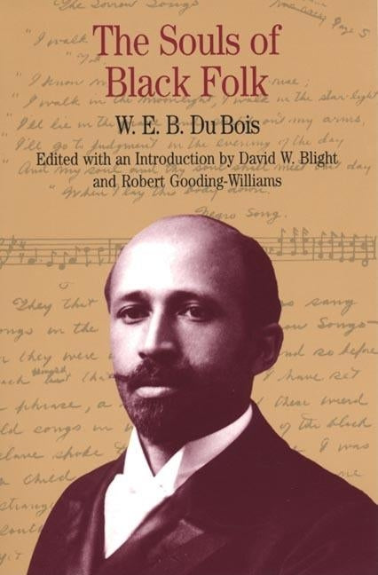 The Souls of Black Folk by Du Bois, W. E. B.