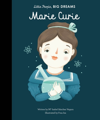 Marie Curie, 6 by Sanchez Vegara, Maria Isabel
