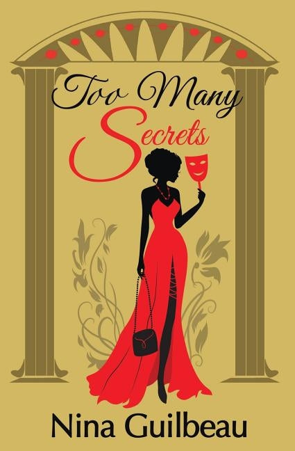 Too Many Secrets by Guilbeau, Nina