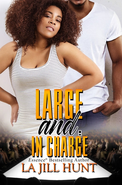 Large and in Charge by Hunt, La Jill