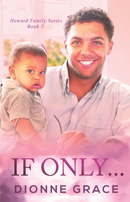 If Only... by Grace, Dionne