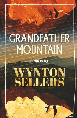 Grandfather Mountain by Sellers, Wynton