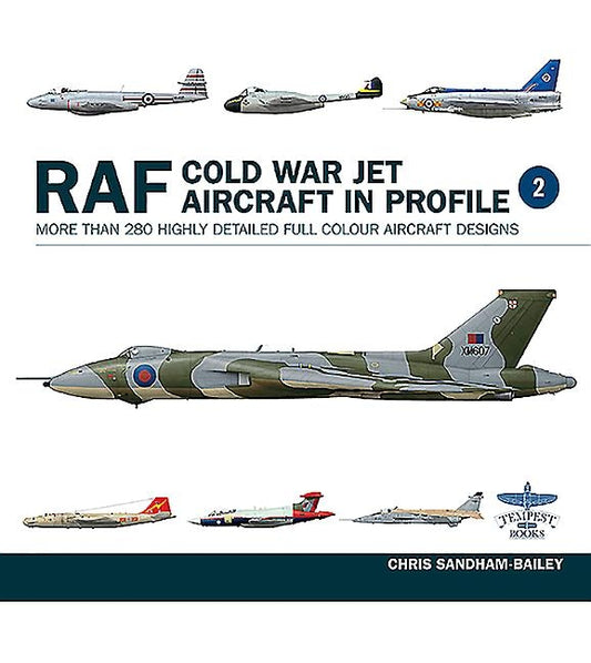 RAF Cold War Jet Aircraft in Profile by Sandham-Bailey, Chris