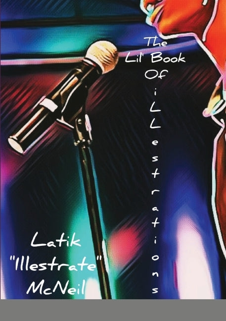 Lil Book Of iLLicit Thoughts by McNeil, Latik