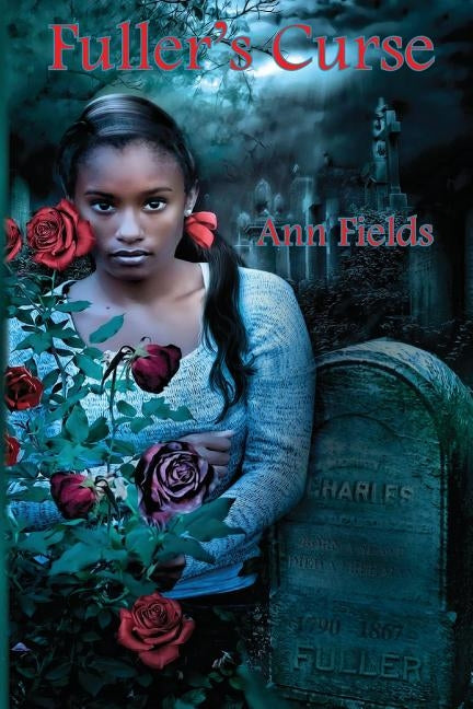 Fuller's Curse by Fields, Ann