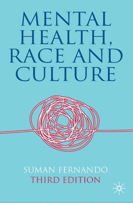 Mental Health, Race and Culture by Fernando, Suman