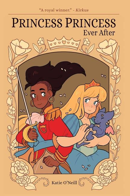 Princess Princess Ever After by O'Neill, K.