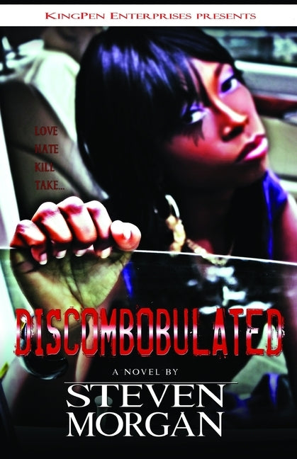 Discombobulated by Morgan, Steven