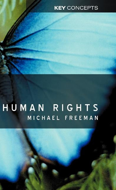 Human Rights by Freeman, Michael