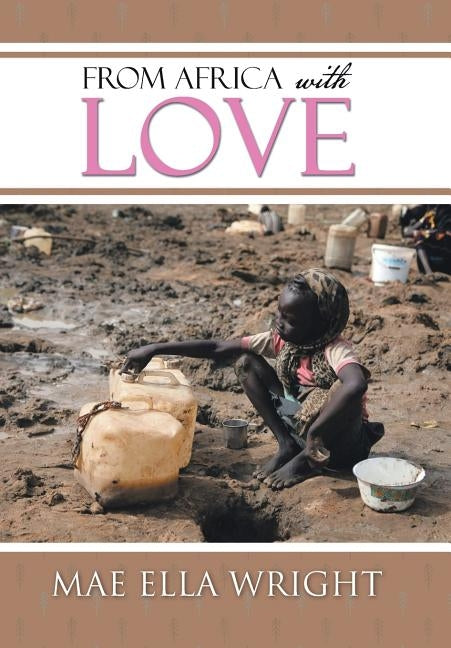 From Africa with Love by Wright, Mae Ella