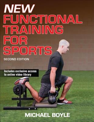 New Functional Training for Sports by Boyle, Michael