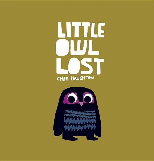 Little Owl Lost by Haughton, Chris