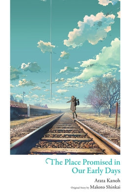The Place Promised in Our Early Days by Kanoh, Arata