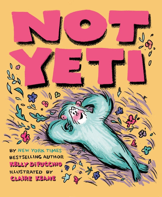 Not Yeti by Dipucchio, Kelly