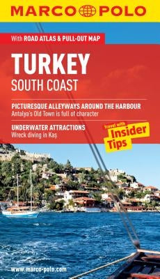 Marco Polo Turkey South Coast [With Map] by Marco Polo