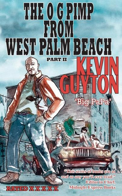 The O G Pimp From West Palm Beach, Part II by Dunbar, Joshua