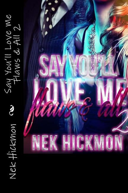Say You'll Love Me Flaws & All by Hickmon, Nek