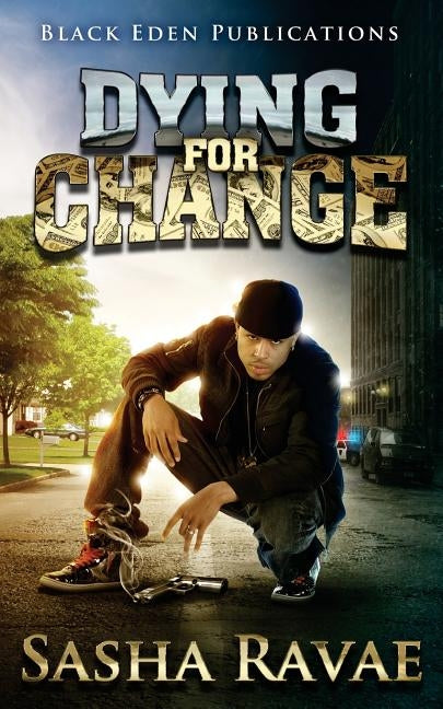 Dying For Change by Ravae, Sasha