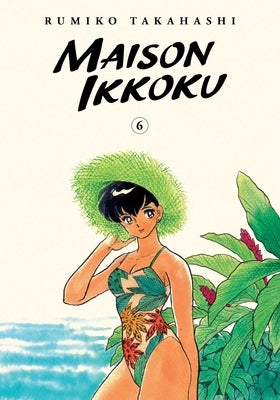 Maison Ikkoku Collector's Edition, Vol. 6, 6 by Takahashi, Rumiko