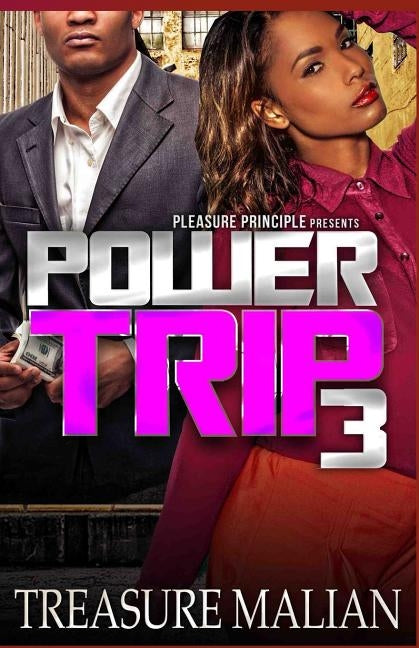 Power Trip 3 by Malian, Treasure