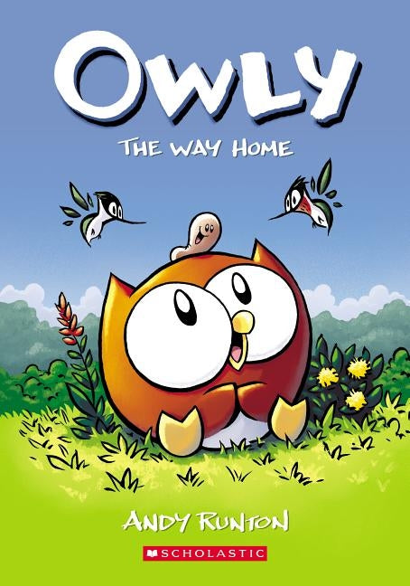 The Way Home (Owly #1), 1 by Runton, Andy