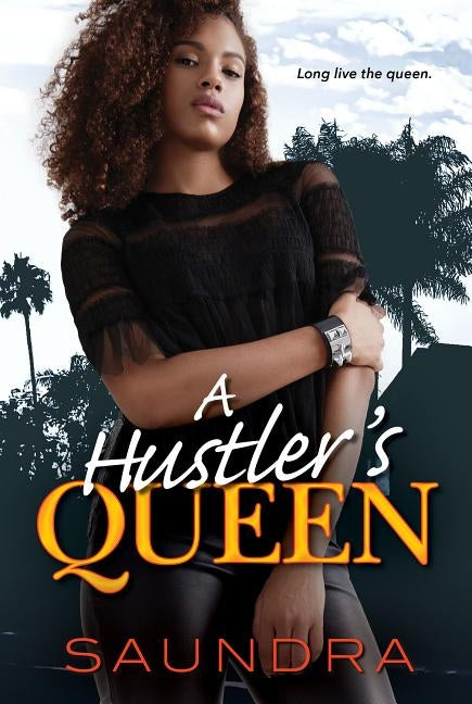 A Hustler's Queen by Saundra