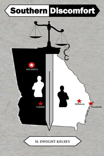Southern Discomfort: One Black Man and One White Man Change Segregation by Kelsey, H. Dwight