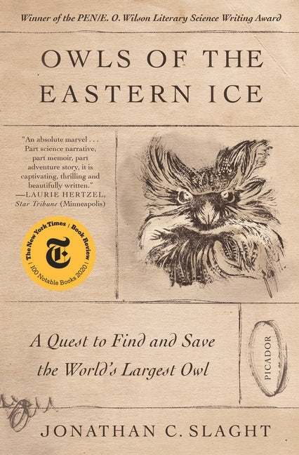 Owls of the Eastern Ice by Slaght, Jonathan C.