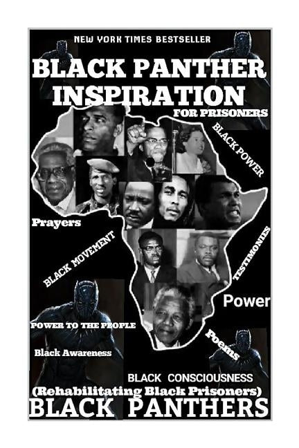 Black Panther Inspiration: Rehabilitating Black Prisoners by Emmanuel, Antonio