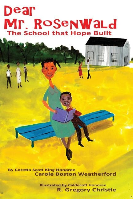 Dear Mr. Rosenwald by Christie, R. Gregory