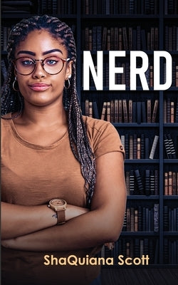 Nerd by Scott, Shaquiana