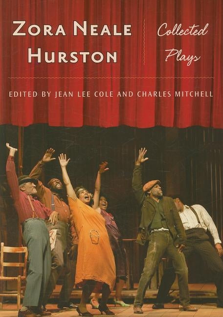 Zora Neale Hurston: Collected Plays by Hurston, Zora Neale