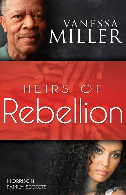 Heirs of Rebellion by Miller, Vanessa