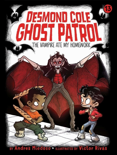 The Vampire Ate My Homework, 13 by Miedoso, Andres