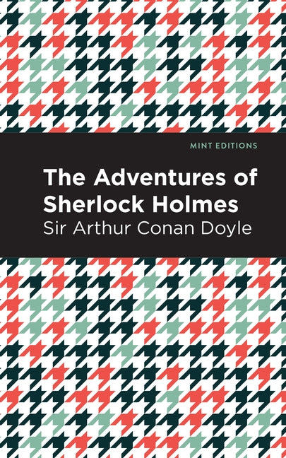 The Adventures of Sherlock Holmes by Doyle, Arthur Conan