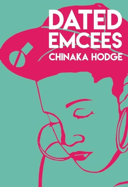 Dated Emcees by Hodge, Chinaka