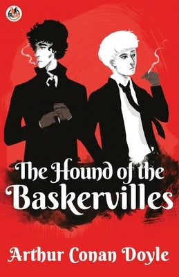The Hound of the Baskervilles by Conan, Arthur Doyle