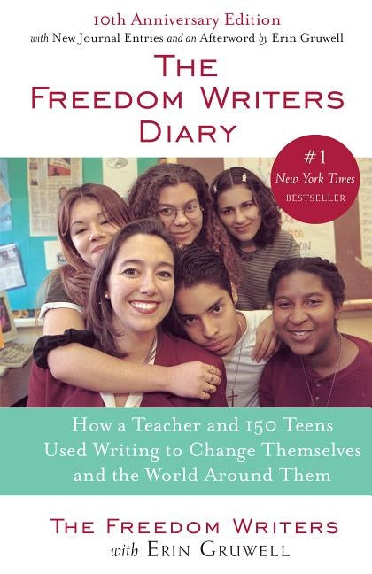 The Freedom Writers Diary by The Freedom Writers