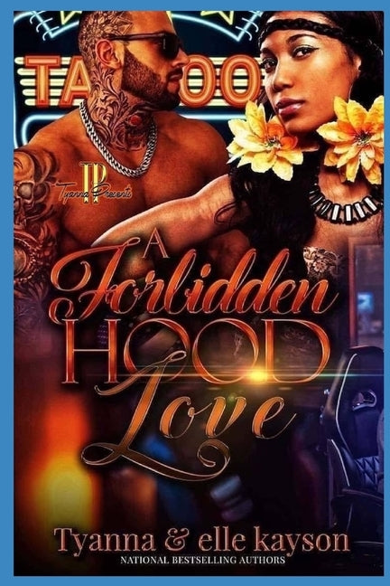 A Forbidden Hood Love by Kayson, Elle