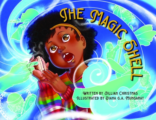 The Magic Shell by Christmas, Jillian