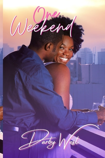 One Weekend by West, Darby