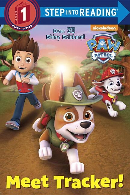 Meet Tracker! (Paw Patrol) by Smith, Geof