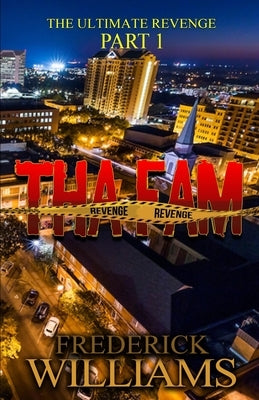 Tha Fam: The Revenge by Williams, Frederick