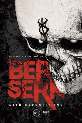 Berserk: With Darkness Ink by Boeton, Quentin "alt 236"