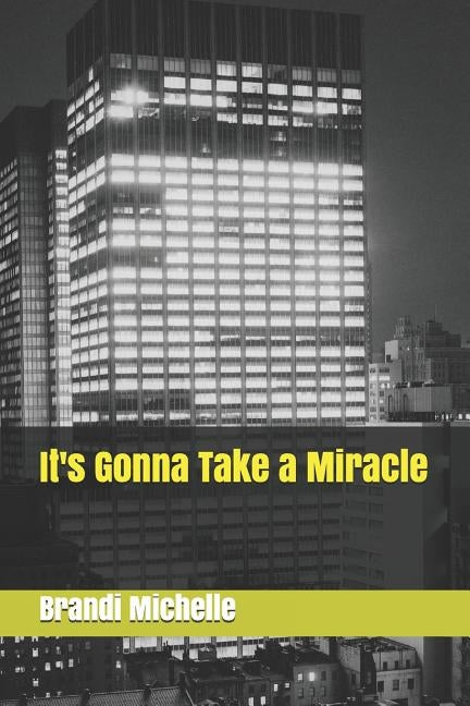 It's Gonna Take a Miracle by Michelle, Brandi