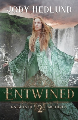 Entwined by Hedlund, Jody