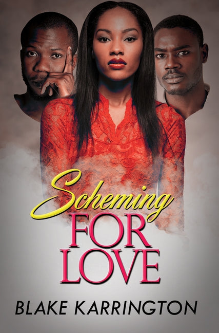 Scheming for Love by Karrington, Blake