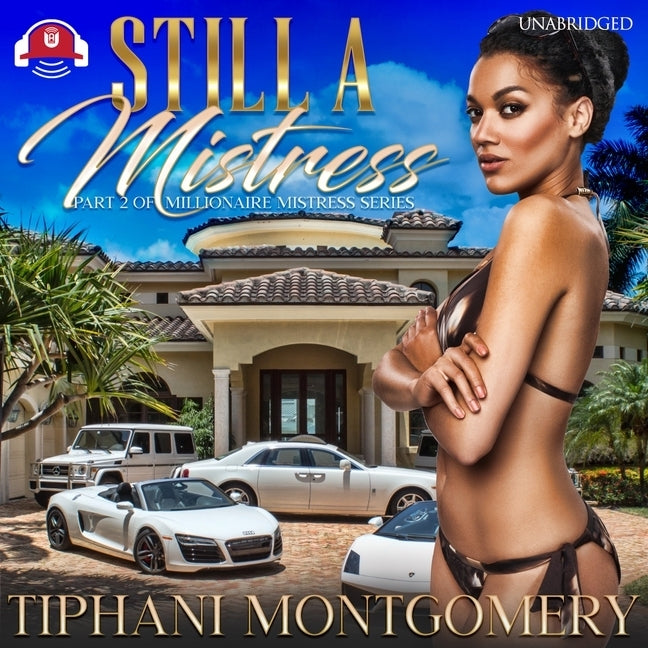 Still a Mistress: The Saga Continues by Montgomery, Tiphani